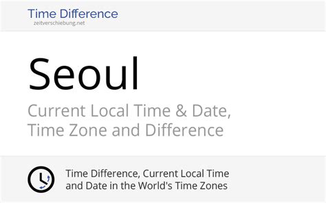 la seoul time difference|Time Difference: Seoul, South Korea » Los Angeles, United States.
